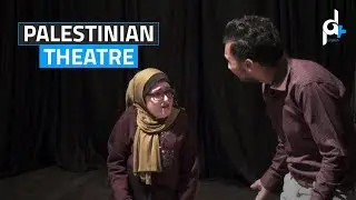 PALESTINIAN THEATRE
