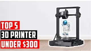 ✅Best 3D Printer Under $300 In 2025 | Affordable 3D Printing: Top 3D Printers Under $300 Reviewed!