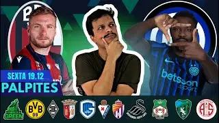 FRIDAY'S ANALYSIS (12/19) &ndash; BOLOGNA X INTER MILAN, BORUSSIA DORTMUND, VALENCIA, BRAGA AND MORE ⚽📊