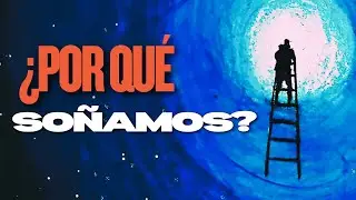 ¿Qué son los sueños? Las teorías más importantes en un video