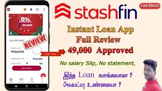 StashFin Instant personal Loan Apply Full Review in Tamil @Tech and Technics