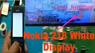 Nokia 216 White display solution!!! jumper solution Rm1187 White Display!!!!!!
