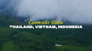 THAILAND, VIETNAM, INDONESIA - 4K Cinematic Video