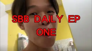SBB DAILY EP 1️⃣
