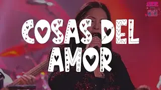 Ana Gabriel y Vikki Carr - Cosas Del Amor (Letra)