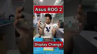 Asus Rog 2 Display Change #trending #viral #youtubeshorts #mobile #repair #shorts #ytshorts #reels