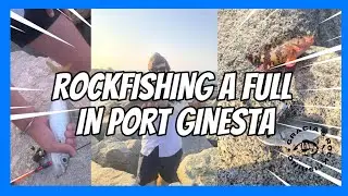 ROCKFISHING A FULL IN PORT GINESTA