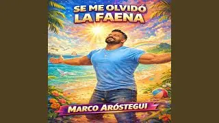 Se me Olvidó la Faena