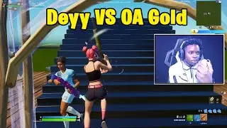Deyy VS OA Gold 1v1 Buildfights!