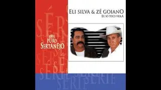 Eli Silva e Z&eacute; Goiano - Eu S&oacute; Toco Viola