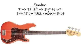 fender pino palladino signature precision bass customshop