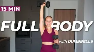 15 MIN AT HOME WORKOUT with Dumbbells | FULL BODY
