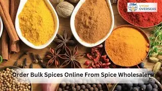 Order Bulk Spices Online From Spice Wholesalers | Vyom Overseas