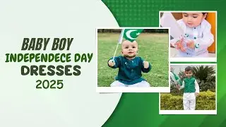 Baby Boy 14 August Dress Ideas 🇵🇰 | Cute Independence Day Outfits