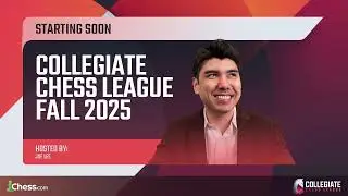 Collegiate Chess League Fall 2025 Week 5