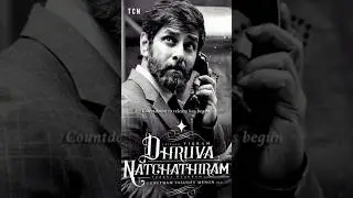 Dhruva Natchathiram release date | Chiyaan Vikram | Harris jayaraj | Goutham Vasudev Menon | TCN
