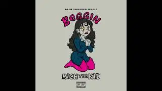 Rich The Kid - Beggin (Instrumental)