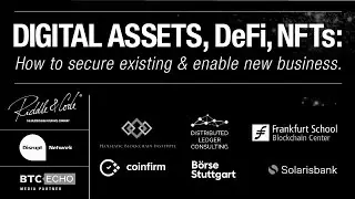 Digital Assets, DeFi, NFTs: How to secure existing & enable new business