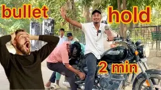 bullet hold 2 min | bike challenge | winner prize 🏆 biggest | viral video |
