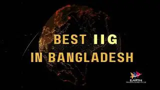 𝙀𝙖𝙧𝙩𝙝 𝙏𝙚𝙡𝙚𝙘𝙤𝙢𝙢𝙪𝙣𝙞𝙘𝙖𝙩𝙞𝙤𝙣 𝙋𝙫𝙩 𝙇𝙩𝙙,  Stay ahead with Bangladesh's 𝐭𝐨𝐩 𝐈𝐈𝐆 𝐚𝐧𝐝 𝐈𝐏 𝐓𝐫𝐚𝐧𝐬𝐢𝐭 provider.