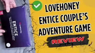 Обзор игры Lovehoney Entice Couple&rsquo;s Adventure