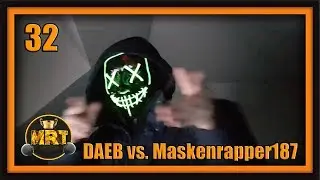 [MRT 2] D.A.E.B. feat. Suwhat vs. Maskenrapper187 | 32stel-Finale [31/32] (Beat by fewtile)