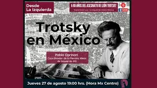 Trotsky en M&eacute;xico