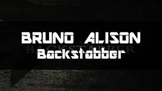 Bruno Alison - Backstabber