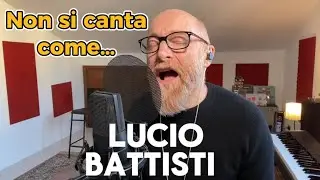 Non si canta come…LUCIO BATTISTI