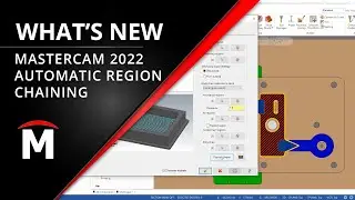 What's New in Mastercam 2022 - Automatic Chaining