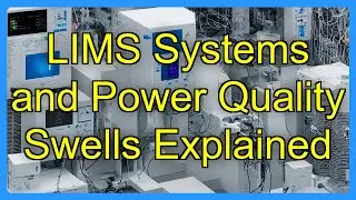 LIMS Systems and Power Quality Swells Explained