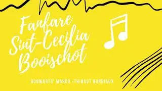 Fanfare Sint Cecilia Booischot Hogwarts March - Thibaut Burniaux