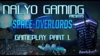 SPACE OVERLORDS by 12 Hit Combo & Excalibur, PS4 Gameplay Part 1.