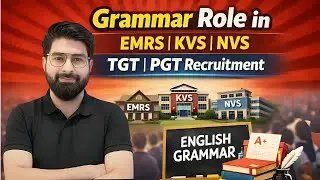 Grammar Role in TGT PGT Recruitment | EMRS KVS NVS English Grammar Explained