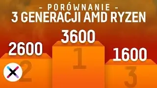 NOWY KR&Oacute;L OPŁACALNOŚCI | Por&oacute;wnanie AMD Ryzen 5 3600 vs 2600 vs 1600
