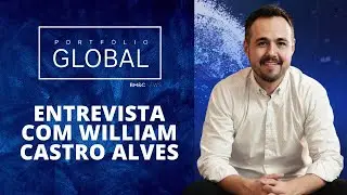 WILLIAM CASTRO ALVES, DA AVENUE: ESTRAT&Eacute;GIAS DE INVESTIMENTOS NO EXTERIOR  | PORTF&Oacute;LIO GLOBAL