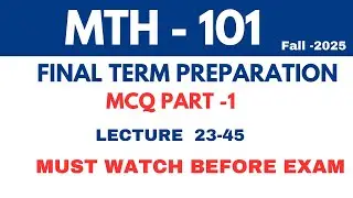MTH101 FINAL TERM MCQ PREPARATION 2025 | PART 1 PAST PAPER SOLVED | Virtual University
