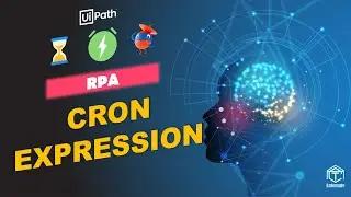 UiPath | Cron Expression | Advanced Time Trigger in UiPath | Easy explained for beginners