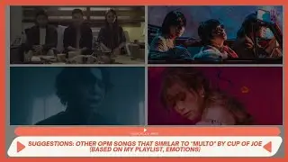 SUGGESTIONS: Other OPM Songs that similar to 