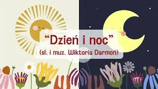 Rytmisiowe Piosenki |☀️ DZIEŃ I NOC🌙| piosenka / zabawa muzyczna dla dzieci