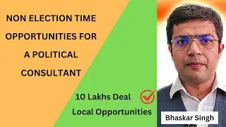 Non Election Time Opportunities for a Political Consultant | Political Campaign Planning Program