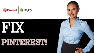 How To Fix Pinterest Error This App Is Not Compatible With Your Store On Shopify (2025)