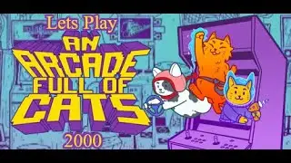 An Arcade Full of Cats - 2000 &ndash; GreenGimmick Gaming