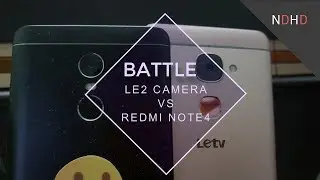 ОБЗОР КАМЕРЫ LEECO LE 2 VS REDMI ПРИМЕЧАНИЕ 4 + РЕЗУЛЬТАТ РОЗЫГРЫША
