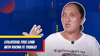 COLLATERAL FREE LOAN WITH RHONA FE TRIBAJO