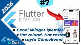 Flutter ile Mobil Uygulama Geliştirme 2026 | Hot Reload ve Hot Restart arasındaki fark nedir?