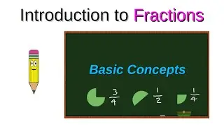 3rd Grade Math | Introduction to Fractions | Basic concepts | Understand all about fractions