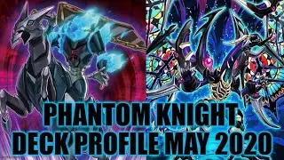 PHANTOM KNIGHT DECK PROFILE (MAY 2020) YUGIOH!