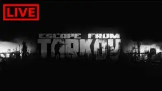 Escape from Tarkov เข้ามาแปบนึง