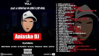 ANIASKO DJ VOL. 1 (ELLOS LO SABEN QUE NO ESTAN A ESTE NIVEL)  FEATURING - VARIOS ARTISTAS